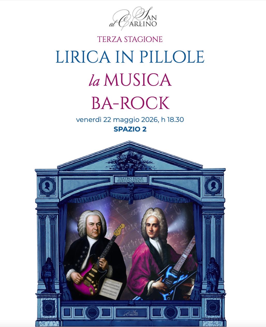 Lirica in Pillole – la Musica Ba-Rock