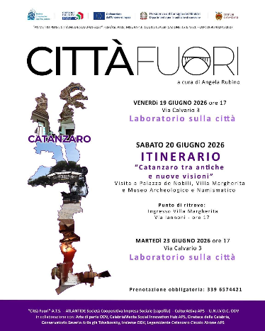 Città Fuori – Itinerario “Catanzaro tra antiche e nuove visioni”