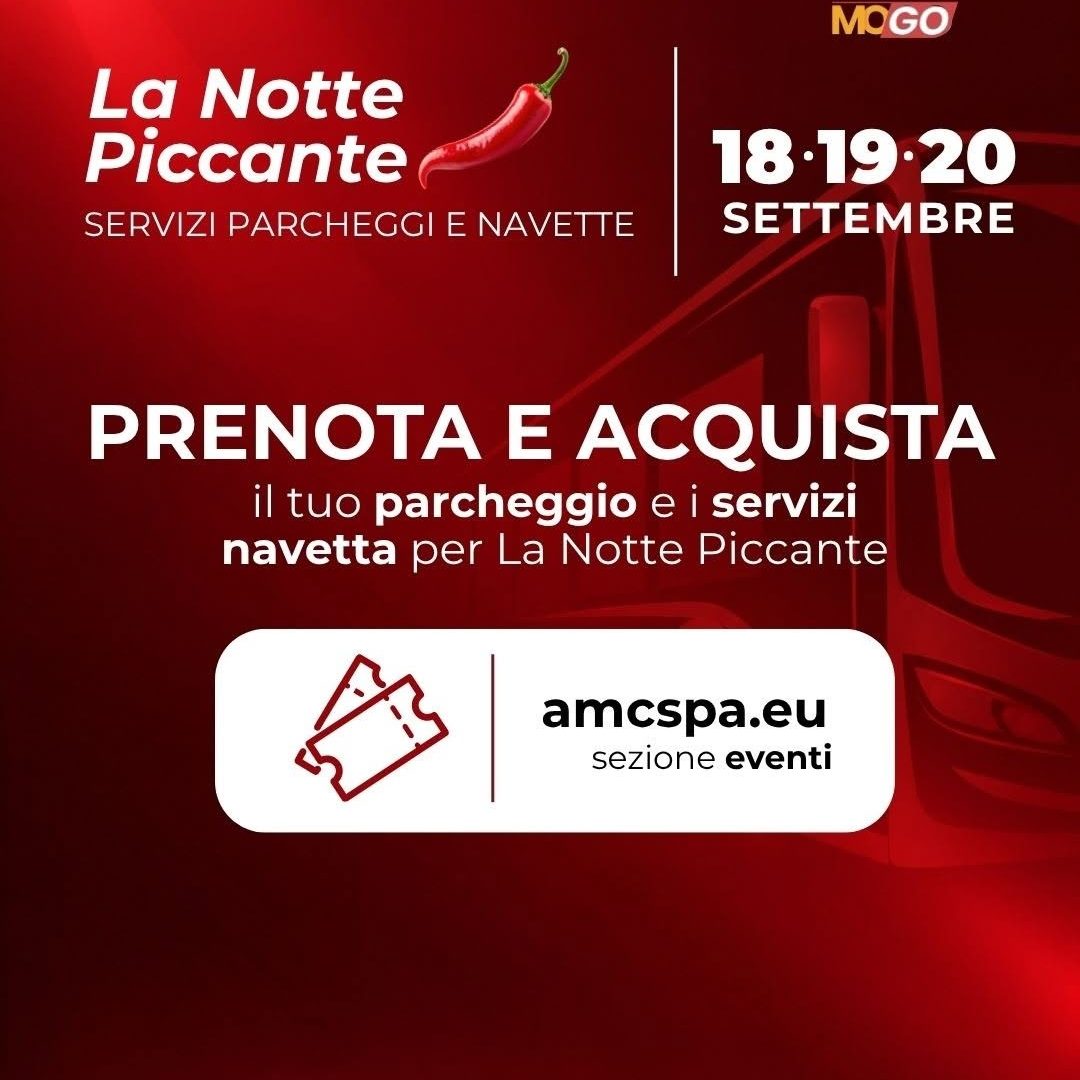 Immagine dell'evento LA NOTTE PICCANTE 2026 – PARCHEGGI E NAVETTE